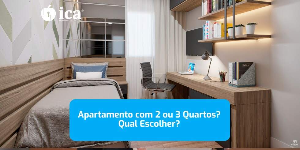 Apartamento com 2 ou 3 Quartos? Qual Escolher?