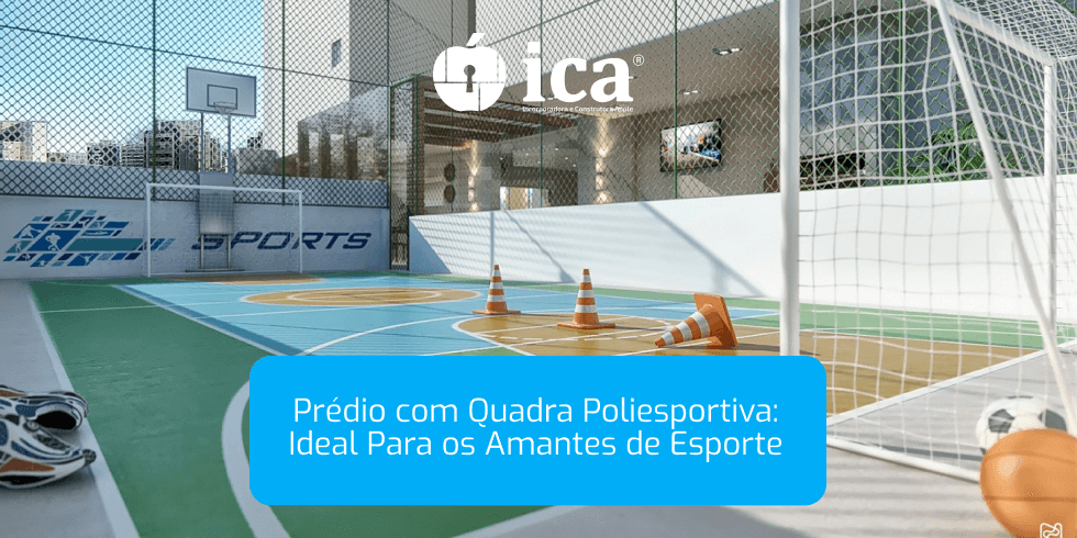 Prédio com Quadra Poliesportiva: Ideal Para os Amantes de Esporte